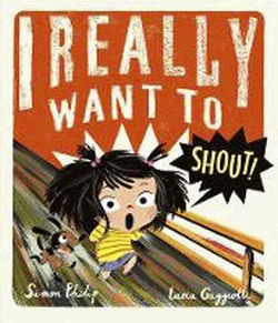 I REALLY WANT TO SHOUT
