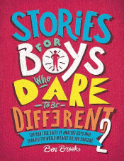 STORIES FOR BOYS WHO DARE TO BE DIFFERENT 2