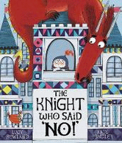 KNIGHT WHO SAID NO! THE