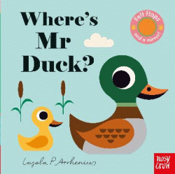 WHERE'S MR DUCK? BOARD BOOK