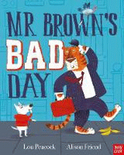 MR BROWN'S BAD DAY