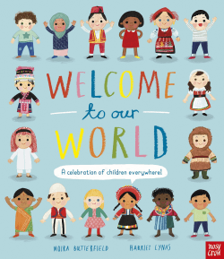 WELCOME TO OUR WORLD: A CELEBRATION OF CHILDREN