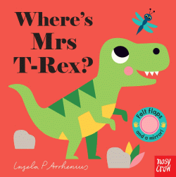 WHERE'S MRS T-REX? BOARD BOOK
