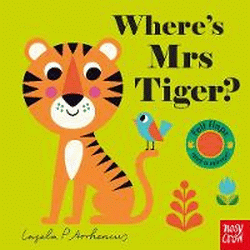 WHERE'S MRS TIGER? BOARD BOOK