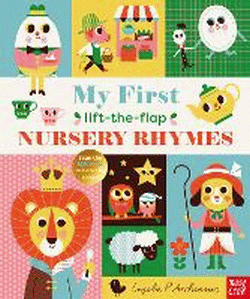 MY FIRST LIFT-THE-FLAP NURSERY RHYMES BOARD BOOK