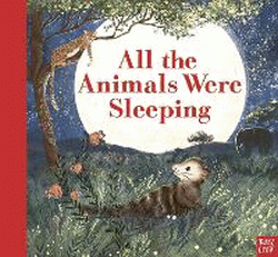 ALL THE ANIMALS WERE SLEEPING