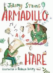 ARMADILLO AND HARE