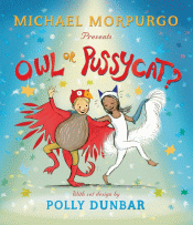 OWL OR PUSSYCAT?