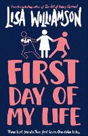 FIRST DAY OF MY LIFE