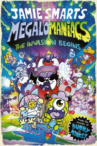 MEGALOMANIACS: INVASION BEGINS! GRAPHIC NOVEL, THE