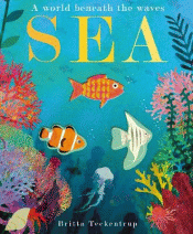 SEA: A WORLD BENEATH THE WAVES