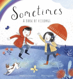 SOMETIMES: A BOOK OF FEELINGS