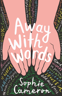 AWAY WITH WORDS