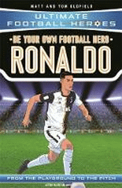 BE YOUR OWN FOOTBALL HERO: RONALDO
