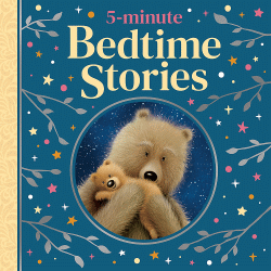 BEDTIME STORIES: 5 MINUTE TALES TREASURIES