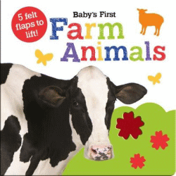 BABY'S FIRST FARM ANIMALS LIFT-THE-FLAP