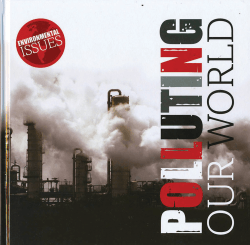 POLLUTING OUR WORLD