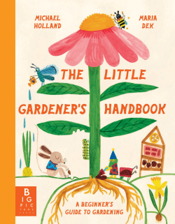 LITTLE GARDENER'S HANDBOOK, THE