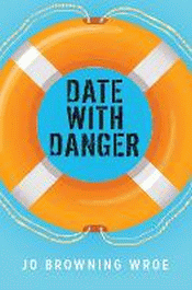 DATE WITH DANGER