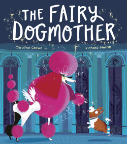 FAIRY DOGMOTHER, THE