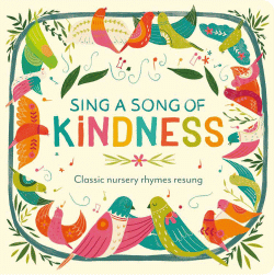 SING A SONG OF KINDNESS BOARD BOOK