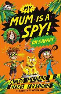 MY MUM IS A SPY: ON SAFARI