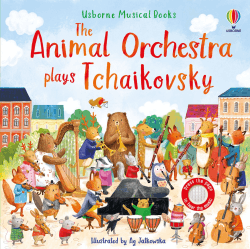 ANIMAL ORCHESTRA PLAYS TCHAIKOVSKY BOARD BOOK, THE