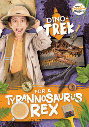 DINO-TREK FOR A TYRANNOSAURUS REX
