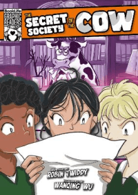 SECRET SOCIETY OF THE COW GRAPHIC NOVEL, THE