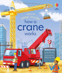 HOW A CRANE WORKS BOARD BOOK