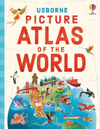 USBOURNE PICTURE ATLAS OF THE WORLD