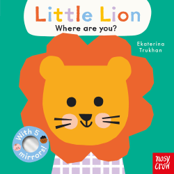 LITTLE LION, WHERE ARE YOU? BOARD BOOK