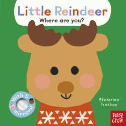 LITTLE REINDEER, WHERE ARE YOU? BOARD BOOK