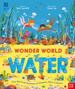 WATER: NATURAL SCIENCE OF OCEAN, RAIN AND RIVERS