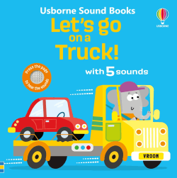 LET'S GO ON A TRUCK! SOUND BOOK