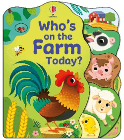 WHO'S ON THE FARM TODAY? BOARD BOOK