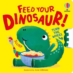 FEED YOUR DINOSAUR! BOARD BOOK