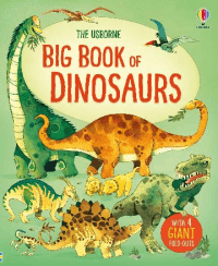 USBOURNE BIG BOOK OF DINOSAURS, THE