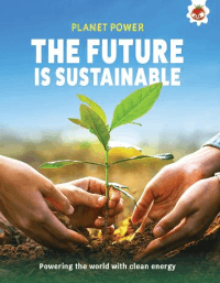 FUTURE IS SUSTAINABLE, THE