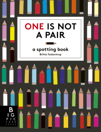 ONE IS NOT A PAIR: A SPOTTING BOOK