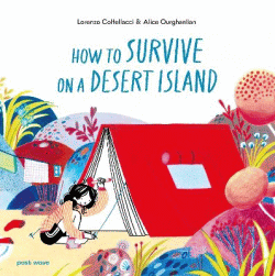 HOW TO SURVIVE ON A DESERT ISLAND