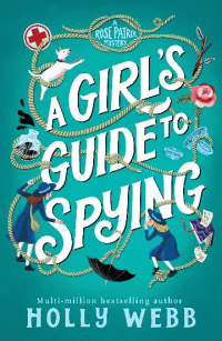 GIRL'S GUIDE TO SPYING, A