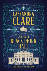 SECRETS OF BLACKTHORN HALL