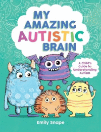 MY AMAZING AUTISTIC BRAIN