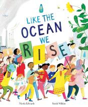 LIKE THE OCEANS WE RISE