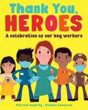 THANK YOU, HEROES