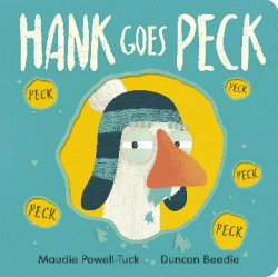 HANK GOES PECK BOARD BOOK