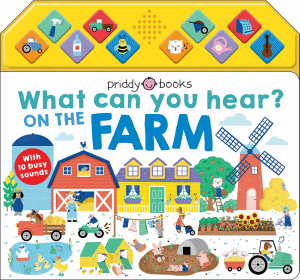 WHAT CAN YOU HEAR ON THE FARM SOUND BOOK