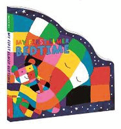 MY FIRST ELMER BEDTIME BOARD BOOK
