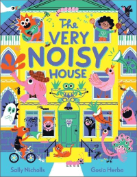 VERY NOISY HOUSE, THE